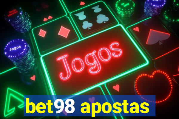 bet98 apostas